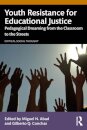 Youth Resistance for Educational Justice