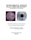 The Mathematical Sciences' Role in Homeland Security