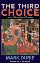 The Third Choice