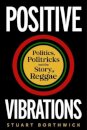 Positive Vibrations