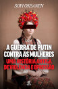 A guerra de Putin contra as mulheres
