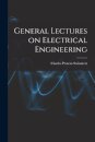 General Lectures on Electrical Engineering