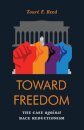 Toward Freedom
