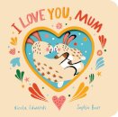I Love You, Mum
