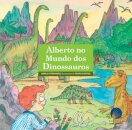 Alberto No Mundo Dos Dinossauros 5