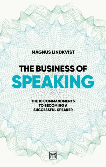 The Business of Speaking