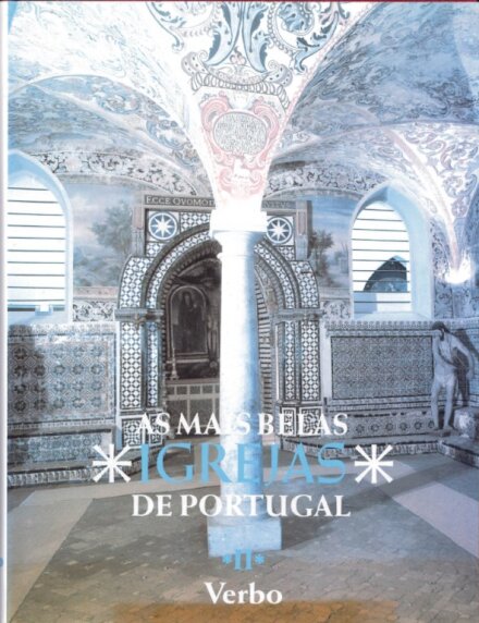 As Mais Belas Igrejas Portugal II
