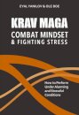 Krav Maga - Combat Mindset & Fighting Stress