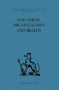 Industrial Organizations and Health