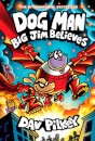 Dog Man 14: Big Jim Believes