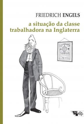 A Situação Da Classe Trabalhadora Na Inglaterra