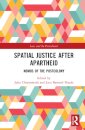 Spatial Justice After Apartheid
