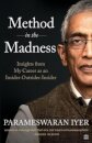 Method in the Madness