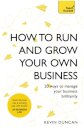 How to Run and Grow Your Own Business