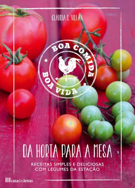 Da Horta para a Mesa - Boa Comida, Boa V