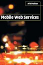 Mobile Web Services
