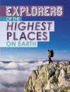 Explorers of the Highest Places on Earth