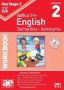 KS2 Semantics Year 5/6 Workbook 2 - Antonyms