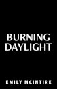 Burning Daylight