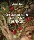 Arcimboldo, Bassano, Bruegel