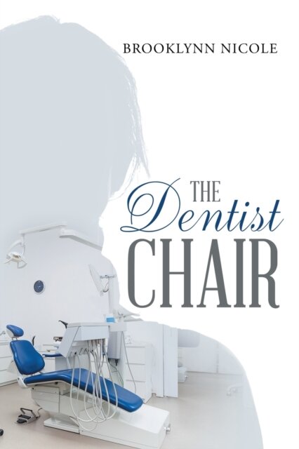 The Dentist Chair