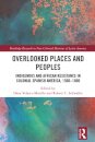 Overlooked Places and Peoples