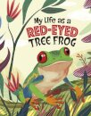 My Life as a Red-Eyed Tree Frog