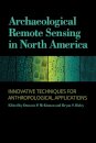 Archaeological Remote Sensing in North America