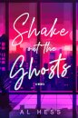 Shake Out the Ghosts