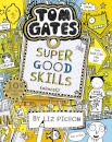 Tom Gates 10: Tom Gates: Super Good Skills (Almost