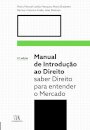 Manual De Introdução Ao Direito. Saber Direito Para Entender O Mercado