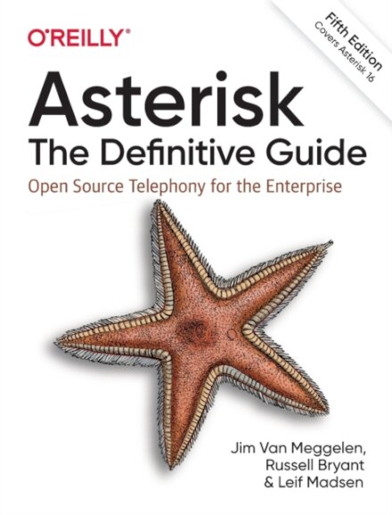 Asterisk: The Definitive Guide