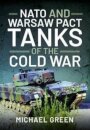 NATO and Warsaw Pact Tanks of the Cold War