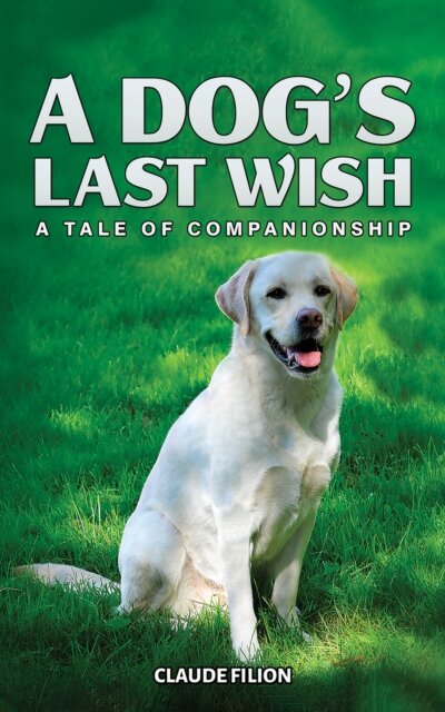 A Dog's Last Wish