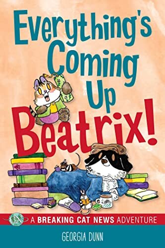 Everything'S Coming Up Beatrix!