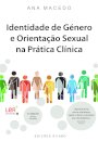 Identidade de Género e Orientação Sexual na Prática Clínica - 2ª Ed.