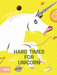 Hard Times For Unicorn