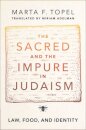 The Sacred and the Impure in Judaism