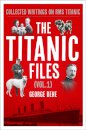 The Titanic Files (Vol.1)