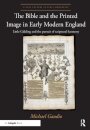 The Bible and the Printed Image in Early Modern England