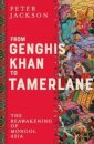 From Genghis Khan to Tamerlane