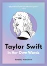 Taylor Swift: In Her Own Words
