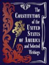 The Constitution of the United States of America and Selected Writings
