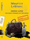 Arsene Lupin 11: The Eight Strokes of the Clock