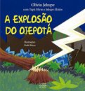 Explosão do Ojepotá, A