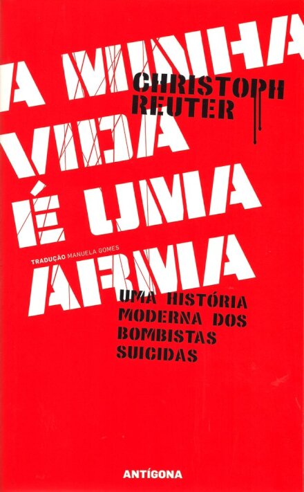 A Minha Vida é uma Arma