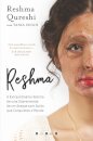 Reshma: A Extraordinária História de uma Sobrevivente de um Ataque com Ácido Que Conquistou o Mundo