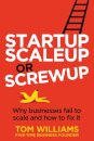 Startup, Scaleup or Screwup
