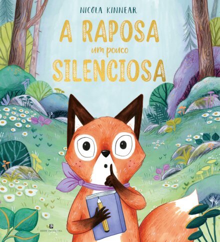 A Raposa Um Pouco Silenciosa
