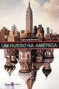 Um Russo Na America
